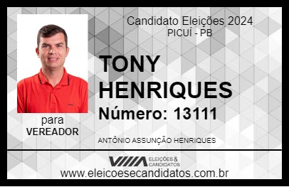 Candidato TONY HENRIQUES 2024 - PICUÍ - Eleições