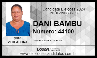 Candidato DANI BAMBU 2024 - PILÕEZINHOS - Eleições