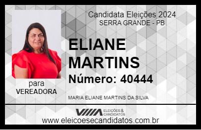 Candidato ELIANE MARTINS 2024 - SERRA GRANDE - Eleições