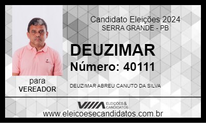 Candidato DEUZIMAR 2024 - SERRA GRANDE - Eleições