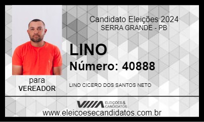 Candidato LINO 2024 - SERRA GRANDE - Eleições