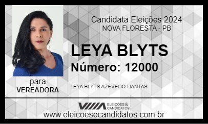 Candidato LEYA BLYTS 2024 - NOVA FLORESTA - Eleições