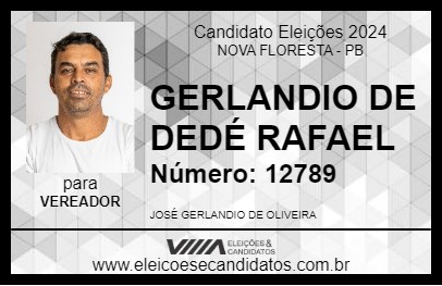 Candidato GERLANDIO DE DEDÉ RAFAEL 2024 - NOVA FLORESTA - Eleições