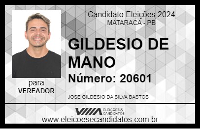 Candidato GILDESIO DE MANO 2024 - MATARACA - Eleições