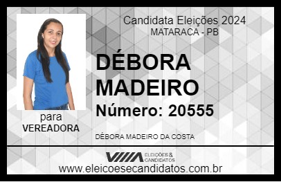 Candidato DÉBORA MADEIRO 2024 - MATARACA - Eleições