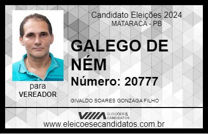 Candidato GALEGO DE NÉM 2024 - MATARACA - Eleições