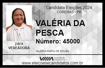 Candidato VALÉRIA DA PESCA 2024 - COREMAS - Eleições