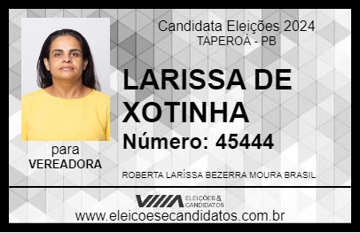 Candidato LARISSA DE XOTINHA 2024 - TAPEROÁ - Eleições