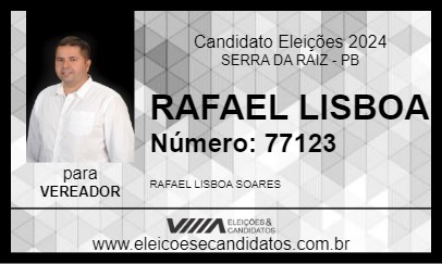 Candidato RAFAEL LISBOA 2024 - SERRA DA RAIZ - Eleições