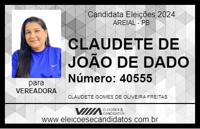 Candidato CLAUDETE DE JOÃO DE DADO 2024 - AREIAL - Eleições