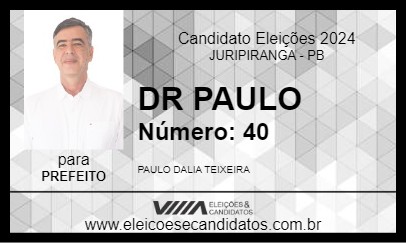 Candidato DR PAULO 2024 - JURIPIRANGA - Eleições