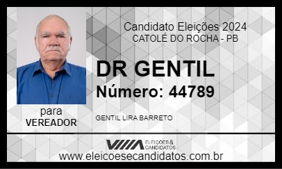 Candidato DR GENTIL 2024 - CATOLÉ DO ROCHA - Eleições