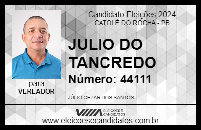 Candidato JULIO DO TANCREDO 2024 - CATOLÉ DO ROCHA - Eleições