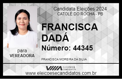 Candidato FRANCISCA DADÁ 2024 - CATOLÉ DO ROCHA - Eleições