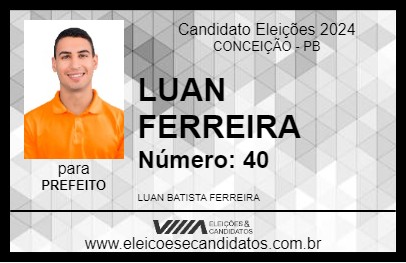 Candidato LUAN FERREIRA 2024 - CONCEIÇÃO - Eleições