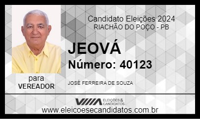 Candidato JEOVÁ 2024 - RIACHÃO DO POÇO - Eleições