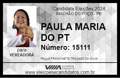 Candidato PAULA MARIA DO PT 2024 - RIACHÃO DO POÇO - Eleições