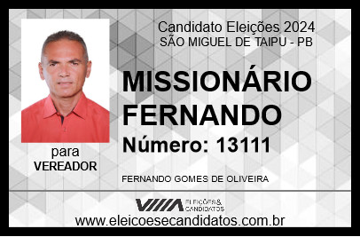 Candidato MISSIONÁRIO FERNANDO 2024 - SÃO MIGUEL DE TAIPU - Eleições