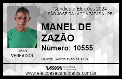 Candidato MANEL DE ZEZÃO 2024 - SÃO JOSÉ DA LAGOA TAPADA - Eleições