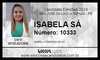 Candidato ISABELA SÁ 2024 - SÃO JOSÉ DA LAGOA TAPADA - Eleições