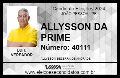 Candidato ALLYSSON DA PRIME 2024 - JOÃO PESSOA - Eleições