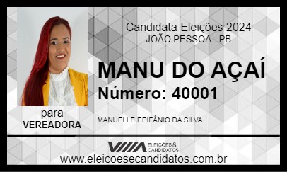 Candidato MANU DO AÇAÍ 2024 - JOÃO PESSOA - Eleições