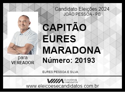 Candidato CAPITÃO EURES MARADONA 2024 - JOÃO PESSOA - Eleições