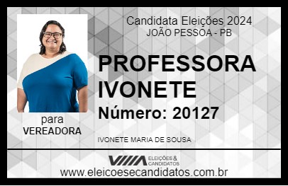 Candidato PROFESSORA IVONETE 2024 - JOÃO PESSOA - Eleições