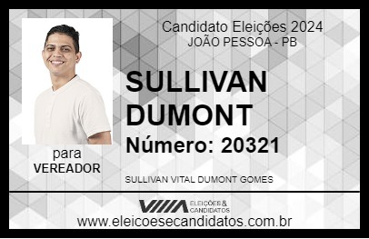 Candidato SULLIVAN DUMONT 2024 - JOÃO PESSOA - Eleições