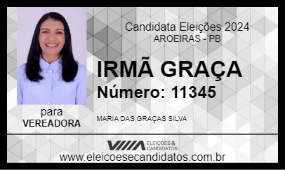 Candidato IRMÃ GRAÇA 2024 - AROEIRAS - Eleições