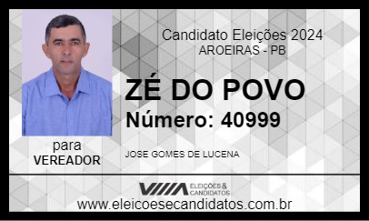 Candidato ZÉ DO POVO 2024 - AROEIRAS - Eleições