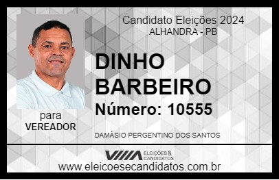 Candidato DINHO BARBEIRO 2024 - ALHANDRA - Eleições