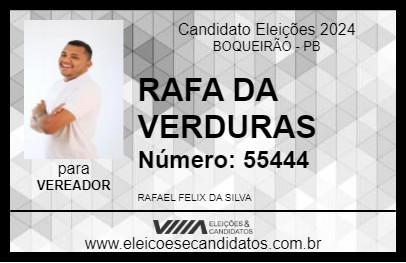 Candidato RAFA DA VERDURAS 2024 - BOQUEIRÃO - Eleições