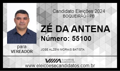 Candidato ZÉ DA ANTENA 2024 - BOQUEIRÃO - Eleições