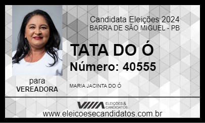 Candidato TATA DO Ó 2024 - BARRA DE SÃO MIGUEL - Eleições