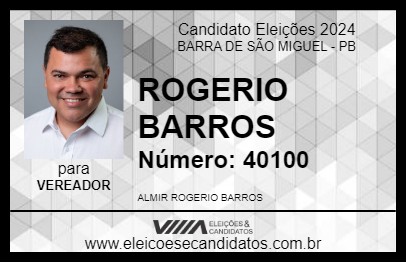 Candidato ROGERIO BARROS 2024 - BARRA DE SÃO MIGUEL - Eleições