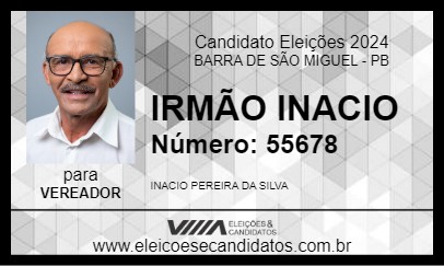 Candidato IRMÃO INACIO 2024 - BARRA DE SÃO MIGUEL - Eleições