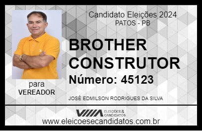 Candidato BROTHER CONSTRUTOR 2024 - PATOS - Eleições