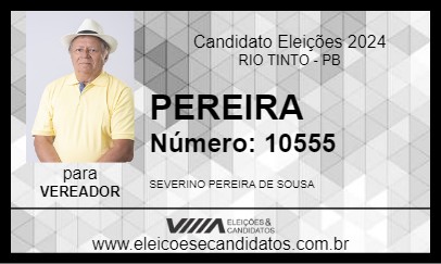 Candidato PEREIRA 2024 - RIO TINTO - Eleições