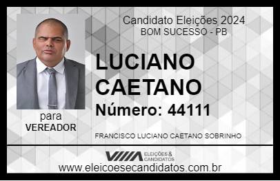 Candidato LUCIANO CAETANO 2024 - BOM SUCESSO - Eleições