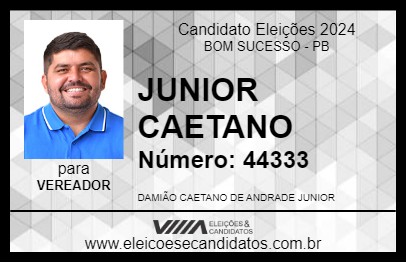 Candidato JUNIOR CAETANO 2024 - BOM SUCESSO - Eleições