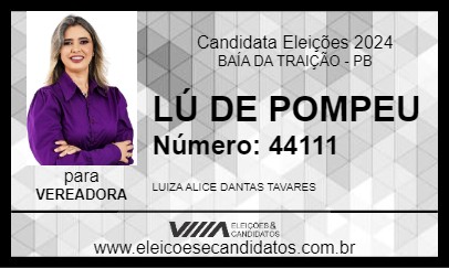 Candidato LÚ DE POMPEU 2024 - BAÍA DA TRAIÇÃO - Eleições