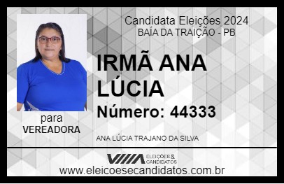 Candidato IRMÃ ANA LÚCIA 2024 - BAÍA DA TRAIÇÃO - Eleições