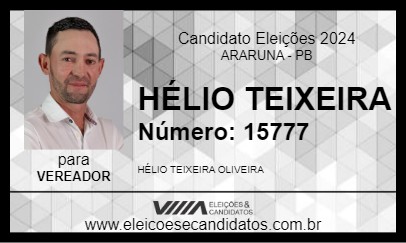 Candidato HÉLIO TEIXEIRA 2024 - ARARUNA - Eleições