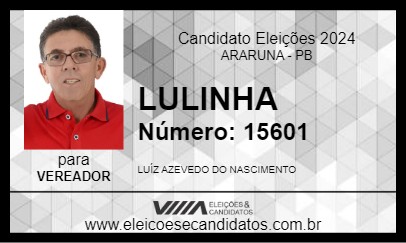 Candidato LULINHA 2024 - ARARUNA - Eleições