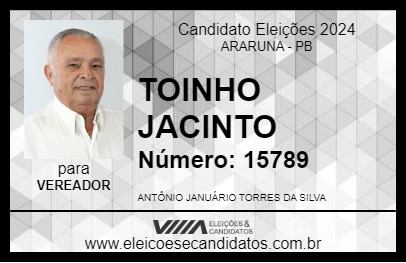 Candidato TOINHO JACINTO 2024 - ARARUNA - Eleições