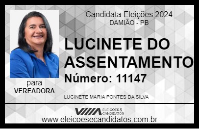 Candidato LUCINETE DO ASSENTAMENTO 2024 - DAMIÃO - Eleições