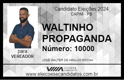 Candidato WALTINHO PROPAGANDA 2024 - CAPIM - Eleições