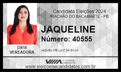 Candidato JAQUELINE 2024 - RIACHÃO DO BACAMARTE - Eleições