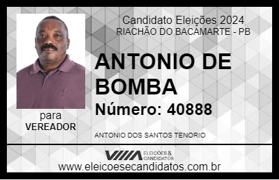 Candidato ANTONIO DE BOMBA 2024 - RIACHÃO DO BACAMARTE - Eleições